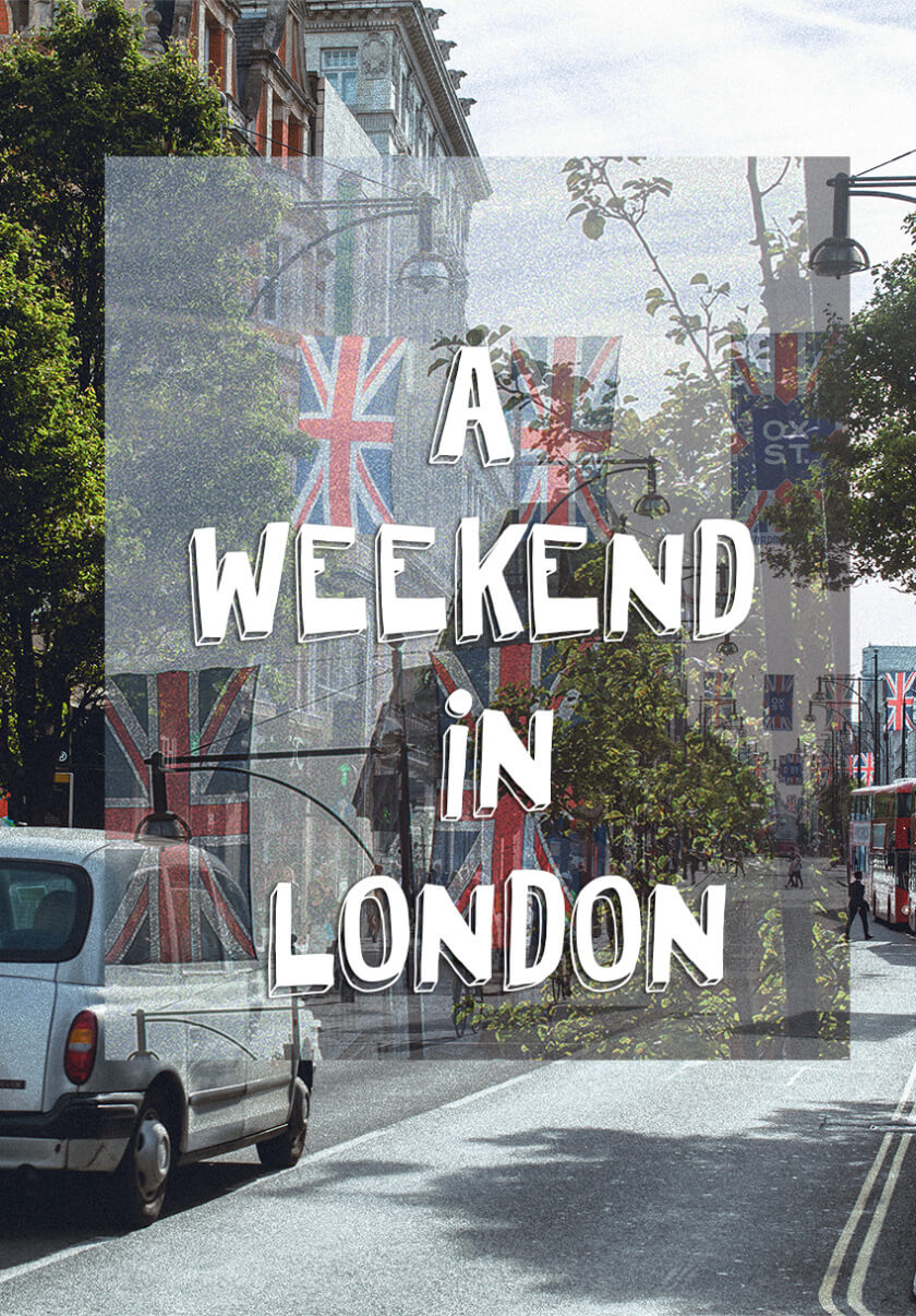 A weekend in London 