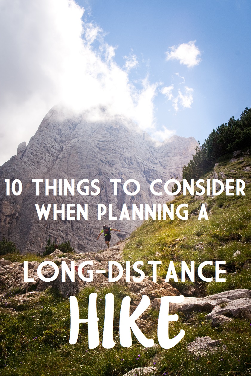 10 Things To Consider When Planning a Long-Distance Hike