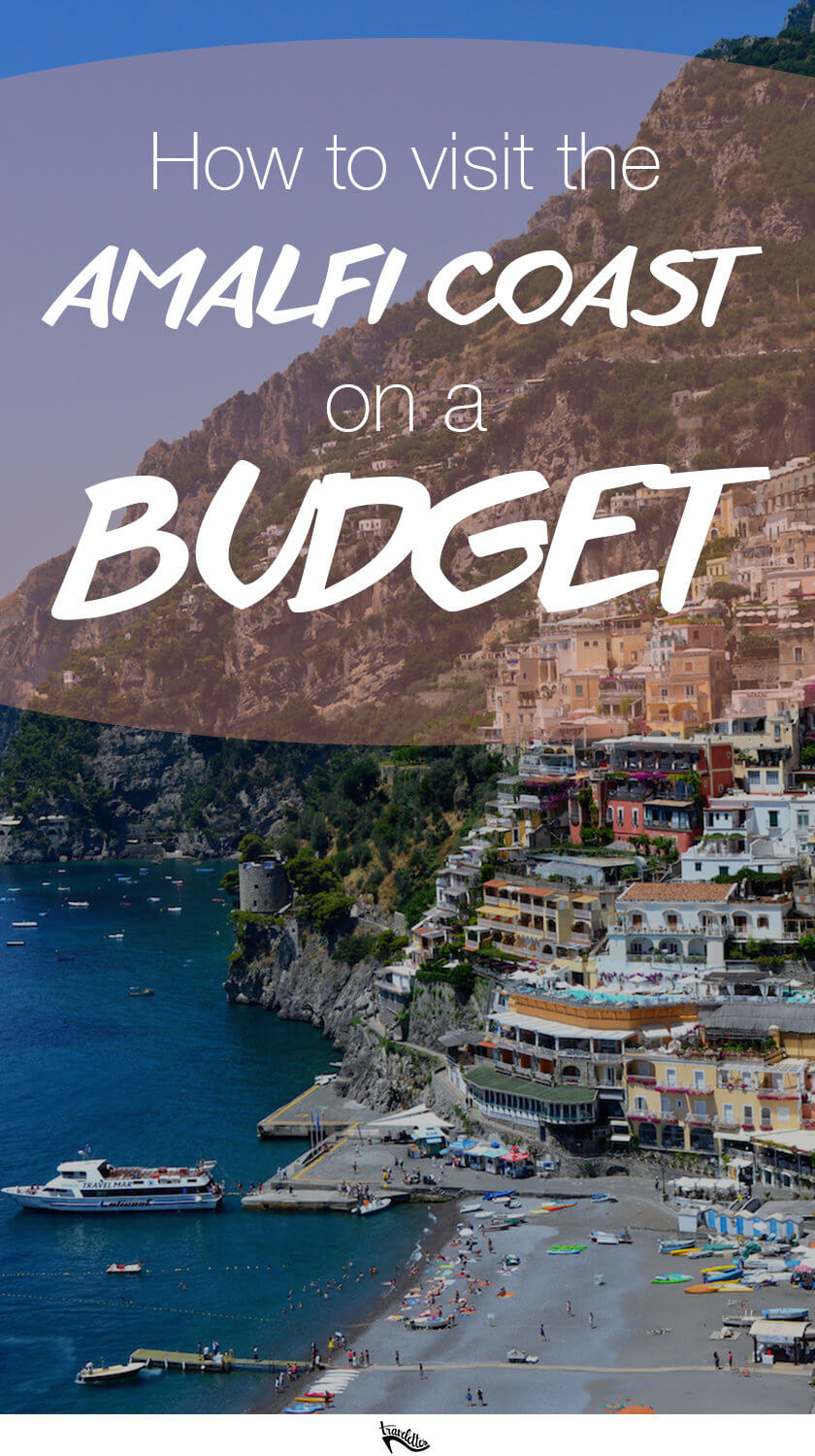 Dreaming of a trip to Positano and the Amalfi Coast? Here is how to travel the Amalfi Coast on a budget!