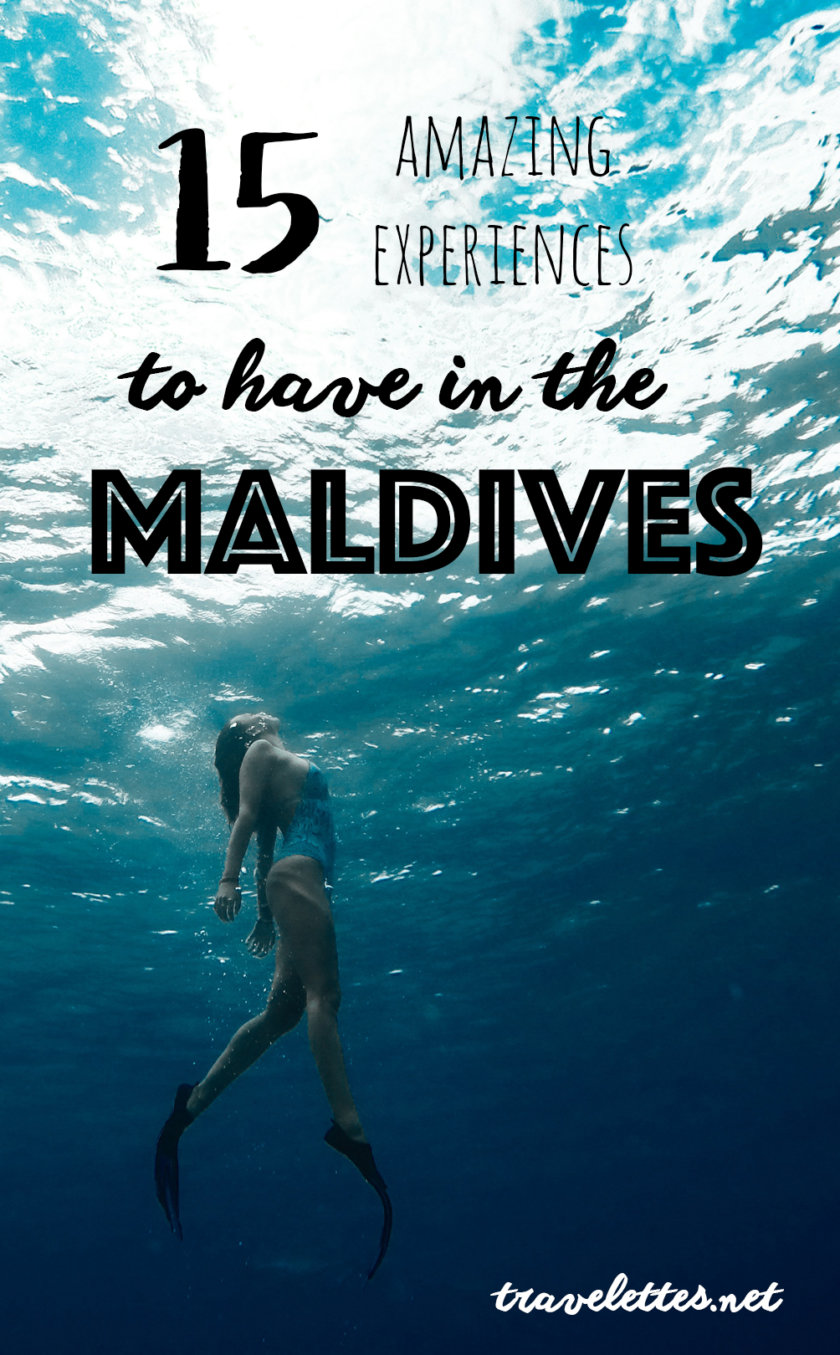 15 amazing experiences to have in the Maldives