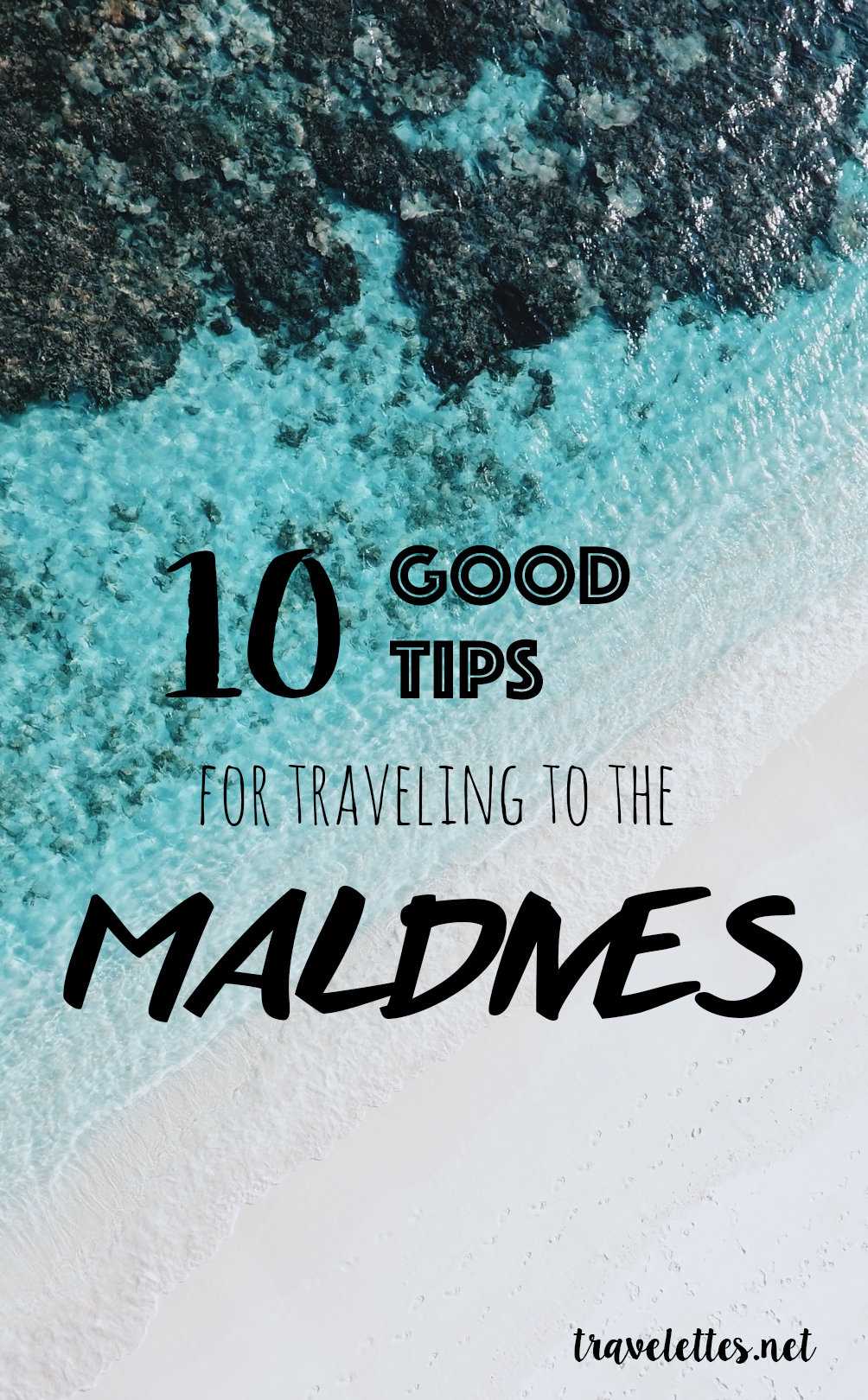 10 good tips for traveling to the Maldives