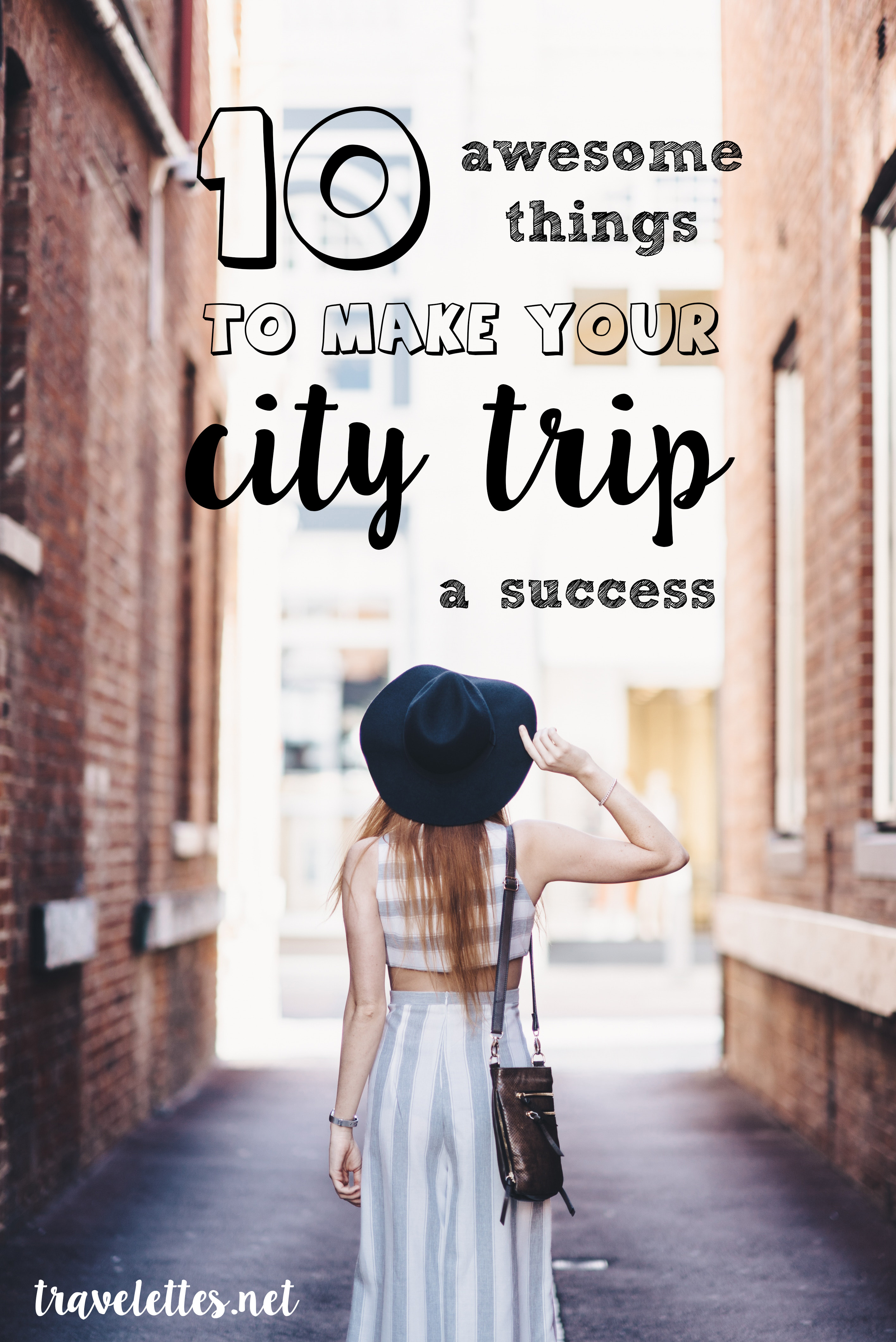 10 awesome things to make your city trip a success