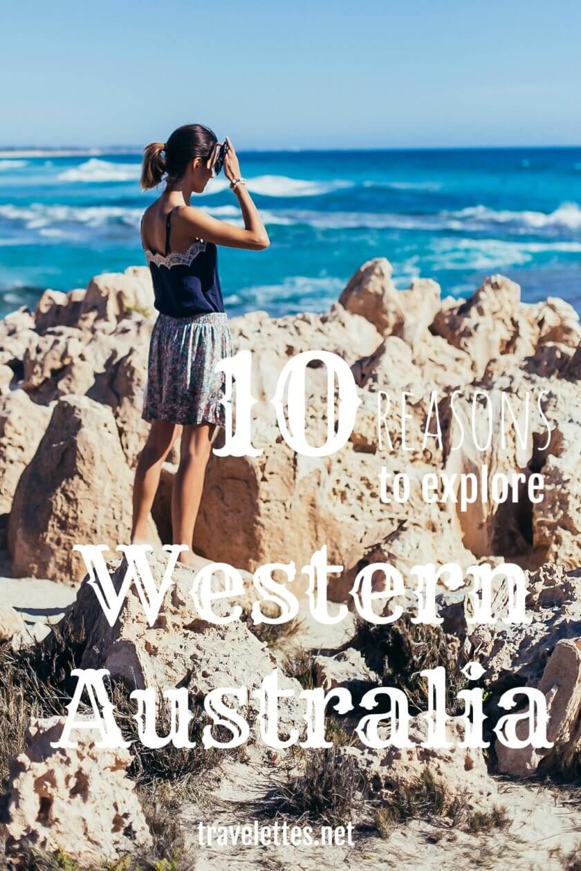 Western Australia is an unspoiled paradise - here are ten reasons to explore this part of the continent and see Australia off the beaten track!