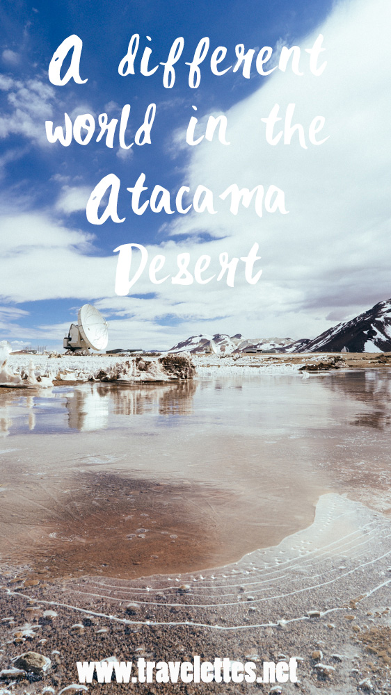 A different world in the Atacama Desert