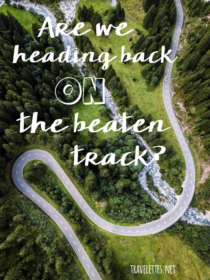 Are we heading back on the beaten track?