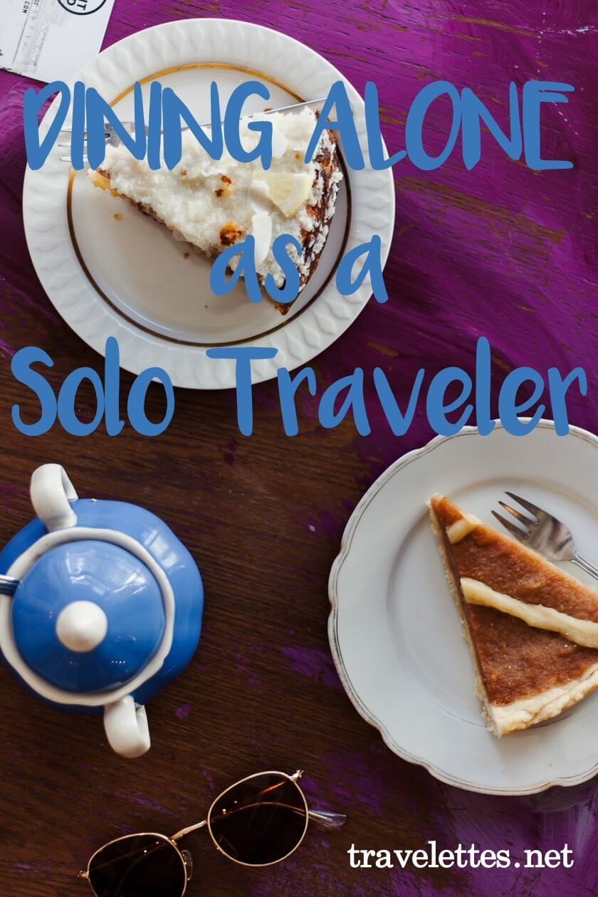 The horror and joy of dining alone as a solo traveler