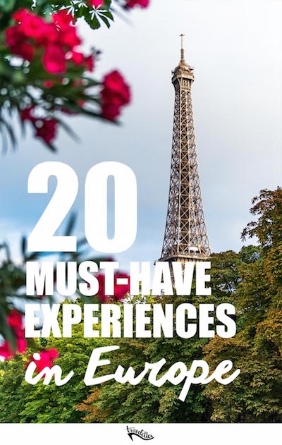 20 Must Have Experiences in Europe this Summer | Travelettes.net