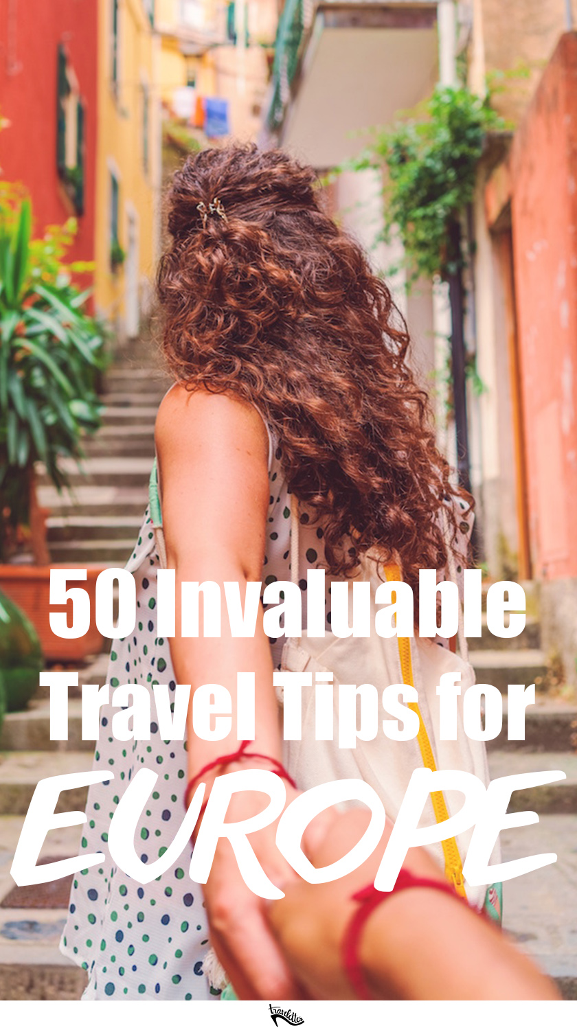 50 Invaluable Travel Tips for Europe