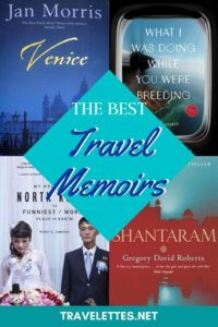 32 of Our Favourite Travel Memoirs