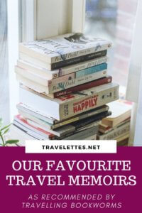 32 of Our Favourite Travel Memoirs